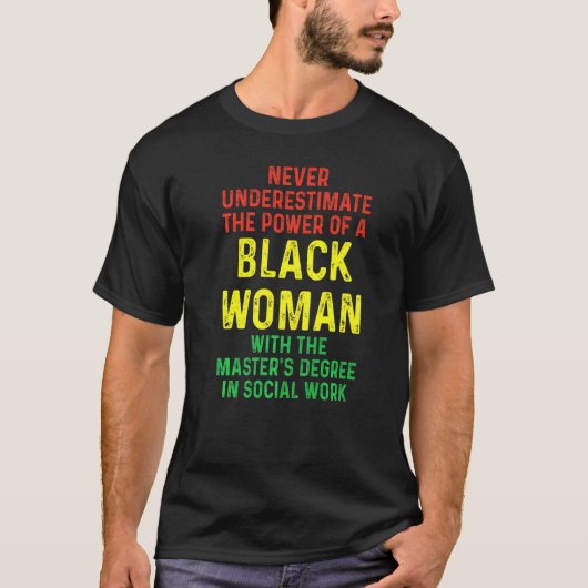 Black Queen MSW Social Work Master Abschluss T-Shirt (Vorderseite)
