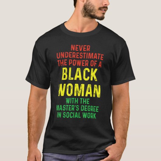 Black Queen Msw Social Work Master Abschluss T-Shirt (Vorderseite)