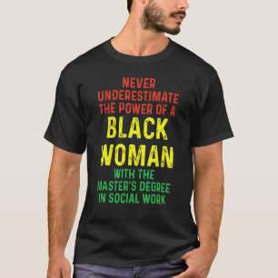 Black Queen Msw Social Work Master Abschluss T-Shirt