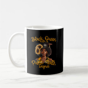 Black Queen Public Health Grad Abschluss MPH Kaffeetasse
