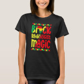 Black Radiologist Magic African Pride Black Histor T-Shirt (Vorderseite)