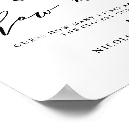 Black rät wie viele Kisses Script Baby Dusche Poster (Ecke)