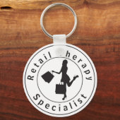 Black Retail Therapy Specialist Schlüsselanhänger (Vorderseite)