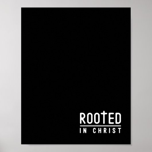 Black Rooted Christliche Glaube Zitat Poster (Vorne)