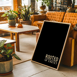 Black Rooted Christliche Glaube Zitat Poster