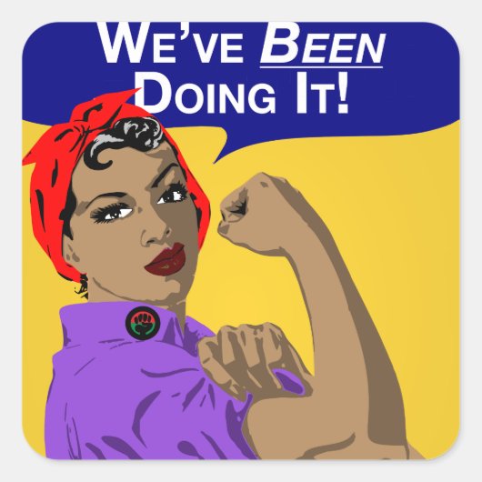 Black Rosie-Weve hat es getan Quadratischer Aufkleber (Vorderseite)