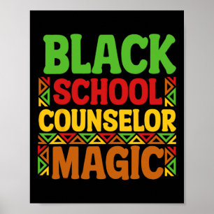 Black School Counselor Magic Black History Monat T Poster