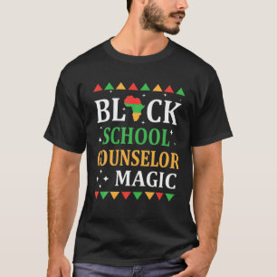 Black School Counselor Magic Black History Monat T T-Shirt