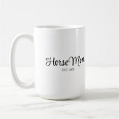 Black Script Pferdemutter Gegründet  Kaffeetasse (Links)