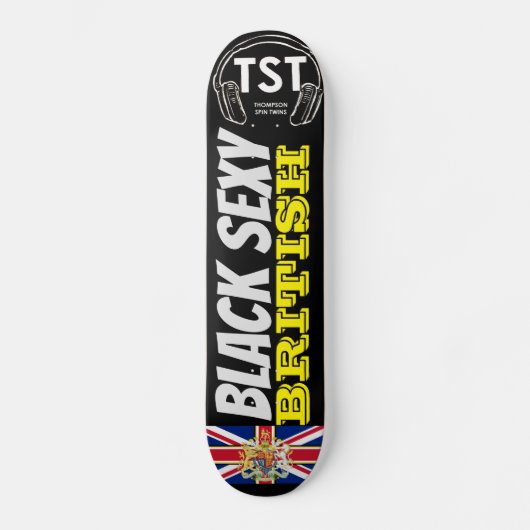 BLACK SEXY BRITISH OFFIZIELLES UK Skateboard (Vorderseite)