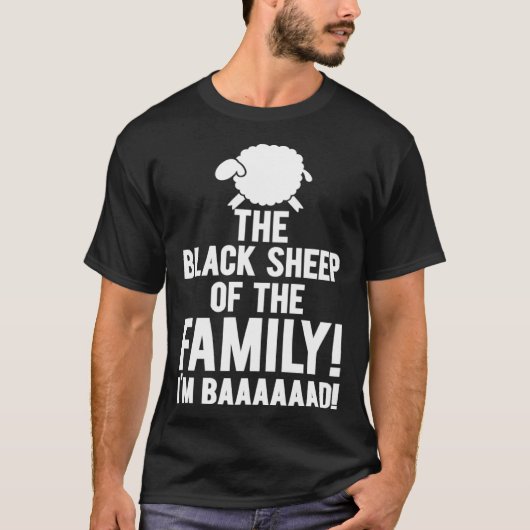 Black Sheep Family I m Baaaaad Toy T-Shirt (Vorderseite)