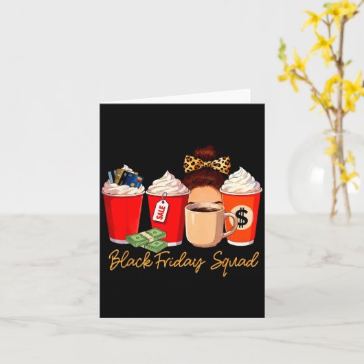 Black Shopng Friday Squad Coffee C Coffee Lover Karte (Gelbe Blume)