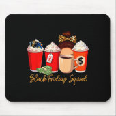 Black Shopng Friday Squad Coffee C Coffee Lover  Mousepad (Vorne)