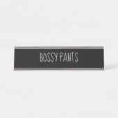 Black Silver 'Bossy Pants' Funny Puff Schreibtischnamensplakette (Vorderseite )