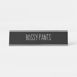 Black Silver 'Bossy Pants' Funny Puff Schreibtischnamensplakette