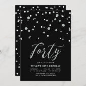 Black & Silver Confetti 40. Geburtstag Party Einladung (Vorne/Hinten)