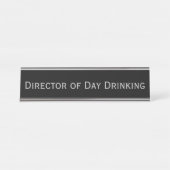 Black Silver 'Director of Day Drinking' Funny Pun Schreibtischnamensplakette (Vorderseite )
