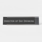 Black Silver 'Director of Day Drinking' Funny Pun Schreibtischnamensplakette (Vorderseite )