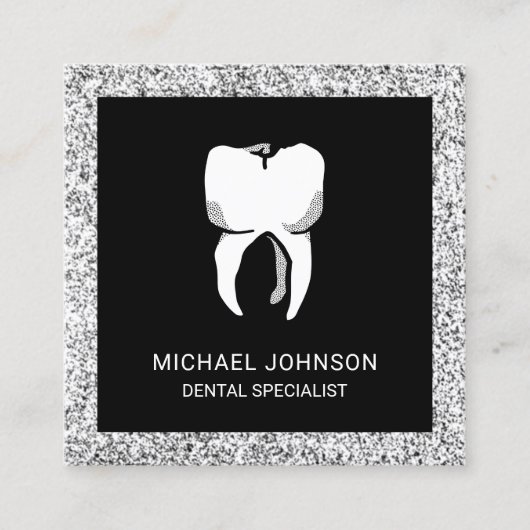 Black Silver Glitzer Tooth Zahnarzt Quadratische Visitenkarte (Vorderseite)