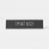 Black Silver 'I'm Not Bossy' Funny Pun Schreibtischnamensplakette (Vorderseite )