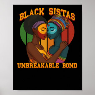 Black Sistas Unbreakable Bond Sticker Poster