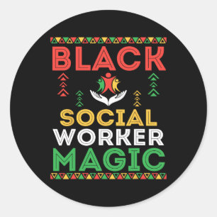 Black Social Worker Magic African Prix Black Hist Runder Aufkleber