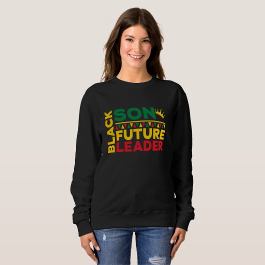 Black Son Future Leader Black History Afro Sweatshirt (Vorne ganz)