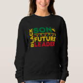Black Son Future Leader Black History Afro Sweatshirt (Vorderseite)