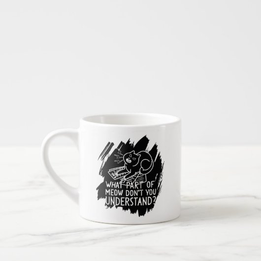 Black Splash Funny Cat Zitat Espressotasse (Links)