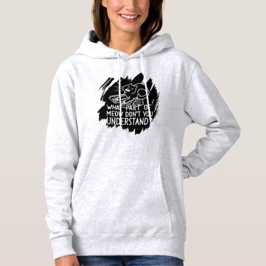 Black Splash Funny Cat Zitat Hoodie (Vorderseite)