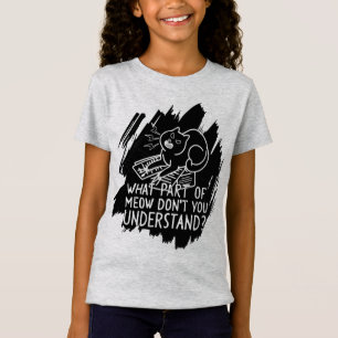 Black Splash Funny Cat Zitat T-Shirt