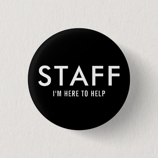 Black Staff Here to Help Button (Vorderseite)