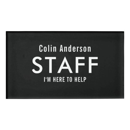 Black Staff Here to Help Namenschild (Vorderseite)