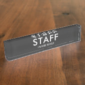 Black Staff Here to Help Namensplakette (Seite)