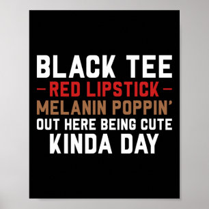 Black T-Shirt Red Lipstick Melanin Brown Skin Hi Poster