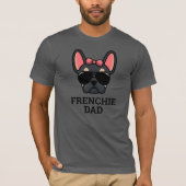 Black Tan French Bulldog Frenchie Dog Vater T-Shirt (Vorderseite)