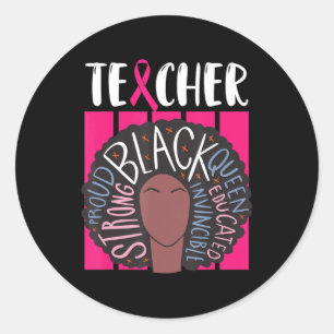 Black Teacher Brustkrebs Bewusstsein für die Frau Runder Aufkleber