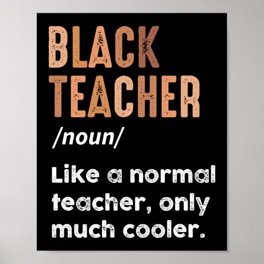 Black Teacher Definition Funny Black History Monat Poster (Vorne)