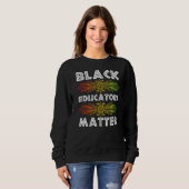 Black Teacher Educator Afrikanischer Schwarzer His Sweatshirt (Vorne ganz)