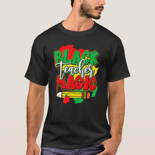 Black Teacher Magic Black History Month African Am T-Shirt (Vorderseite)