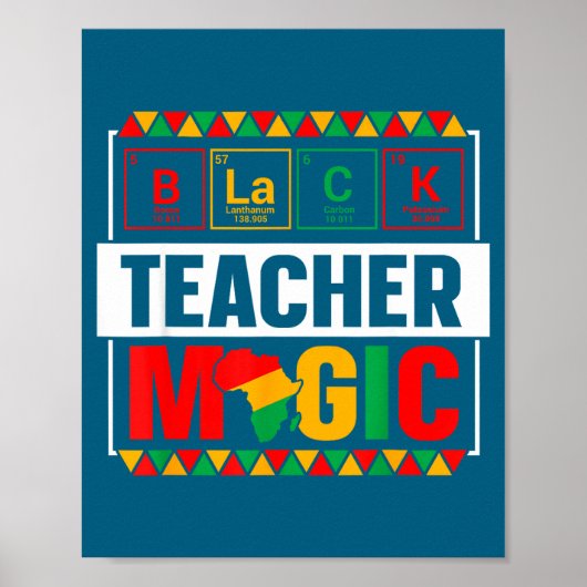 Black Teacher Magic Black History Month Teacher Me Poster (Vorne)