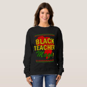 Black Teacher Magic Lehrer schwarze Geschichte Mon Sweatshirt (Vorne ganz)