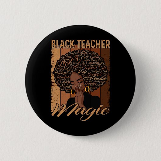 Black Teacher Magic Melanin Frauen Prix Black Hist Button (Vorderseite)