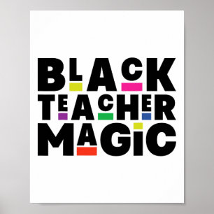 Black Teacher Magic Melanin Schwarze Geschichte Mo Poster
