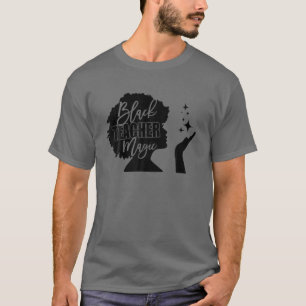 Black Teacher Magic Schöne Black Afro gebildet T-Shirt