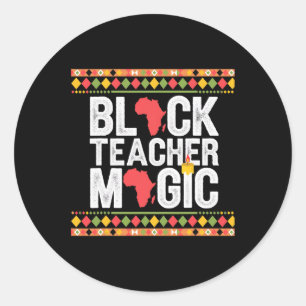 Black Teacher Magic Teacher Black History Monat Runder Aufkleber