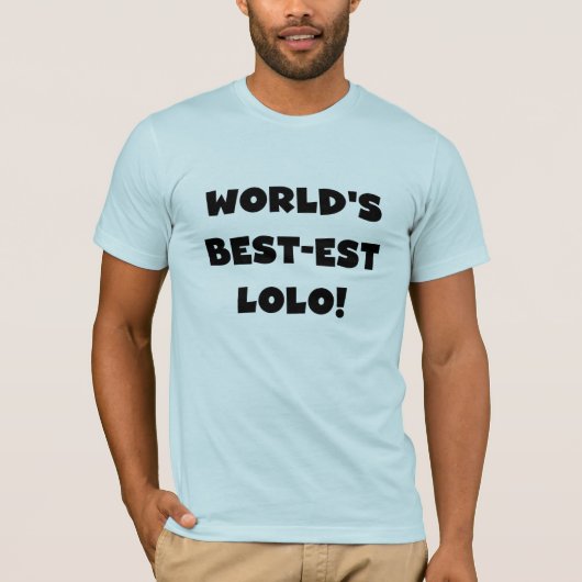 Black Text Best Lolo T - Shirt und Geschenke (Vorderseite)