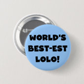 Black Text Best Lolo T - Shirt und Geschenke Button (Vorne & Hinten)