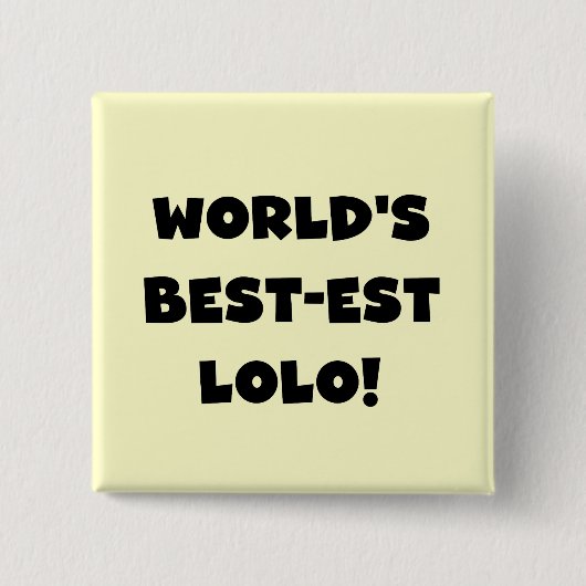 Black Text Best Lolo T - Shirt und Geschenke Button (Vorderseite)