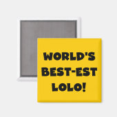 Black Text Best Lolo T - Shirt und Geschenke Magnet (Vorderseite/Rückseite)